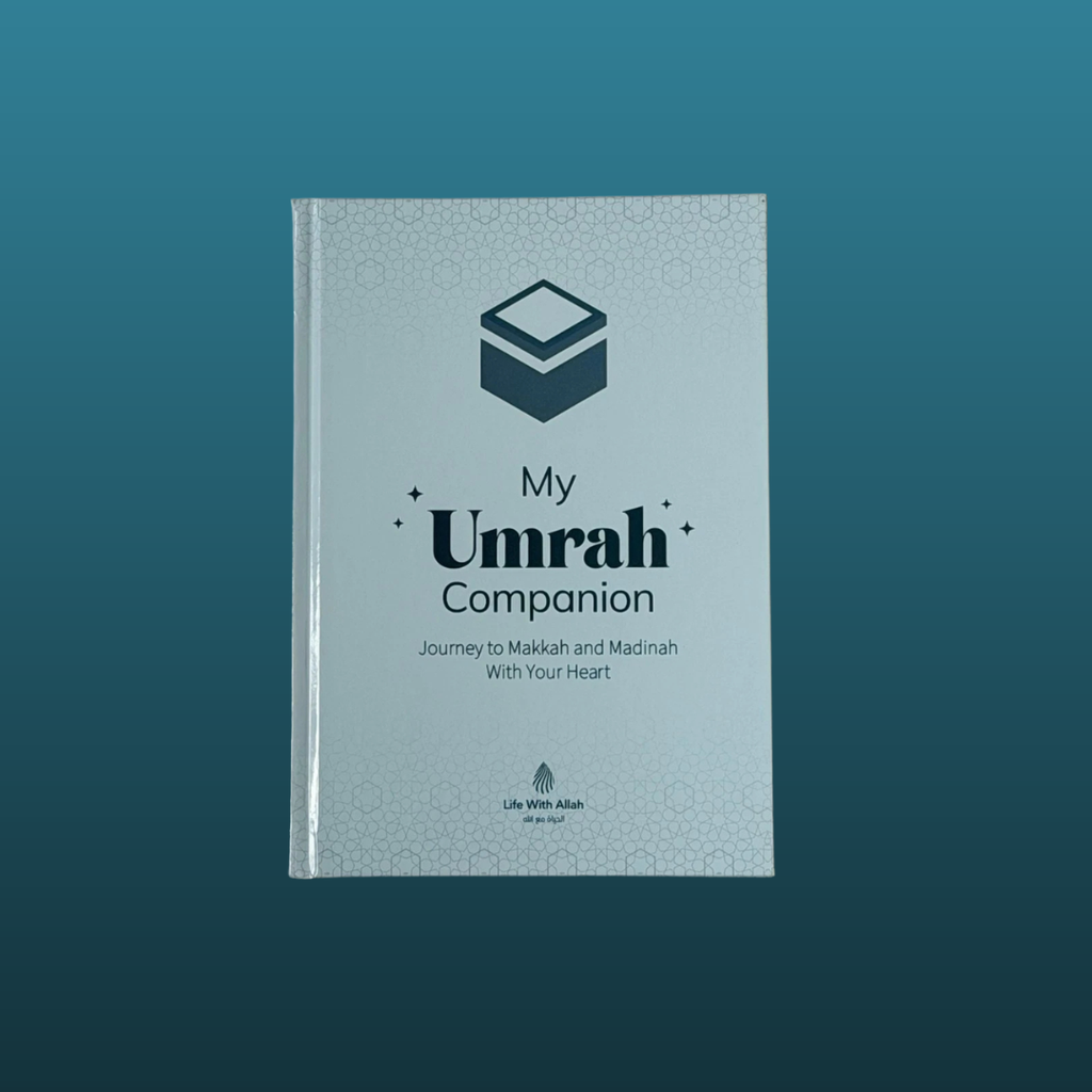 My Umrah Companion: Journey to Makkah and Madinah With Your Heart