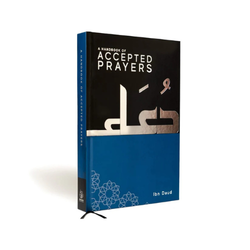 A Handbook of Accepted Prayers by Ibn Daud | 200+ Authentic Duas from Qur’an & Hadith